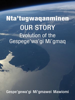 cover image of Nta’tugwaqanminen